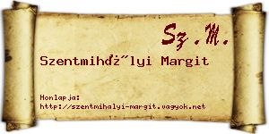 Szentmihályi Margit névjegykártya